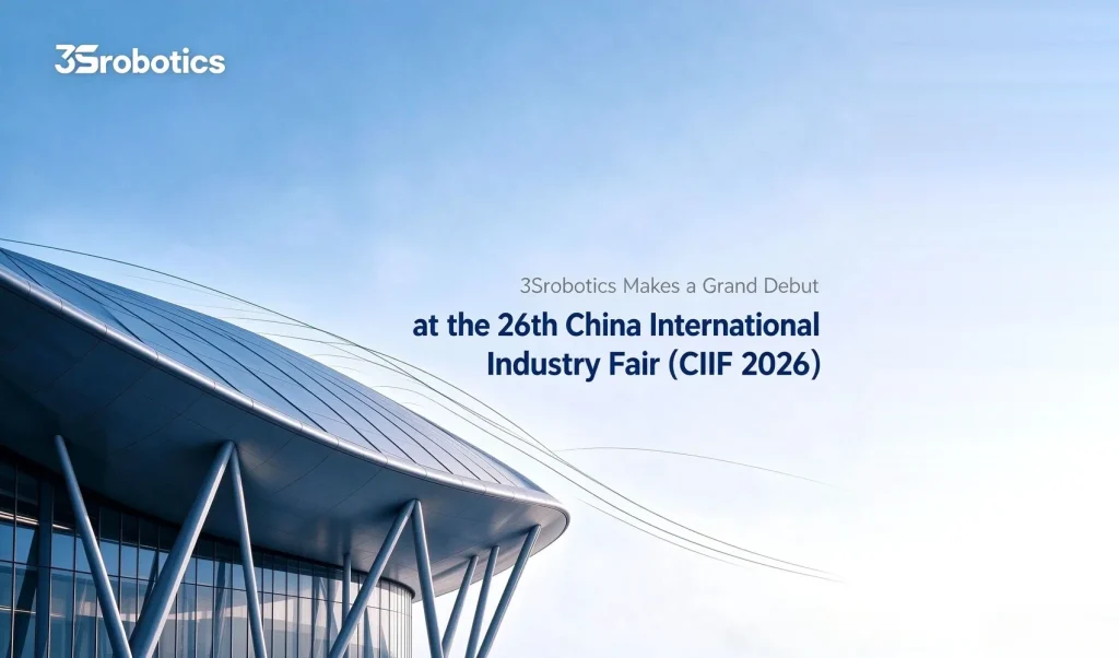 3Srobotics Makes a Grand Debut at the 26th China International Industry Fair (CIIF 2026)